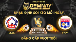 Link xem trực tiếp trận Lille vs Lyon, lúc 03h00 ngày 02/11/2024, VĐQG Pháp