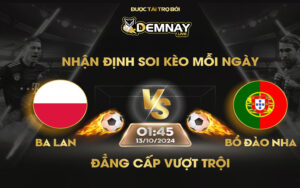 Link xem trực tiếp trận Ba Lan vs Bồ Đào Nha, lúc 01h45 ngày 13/10/2024, Nations League