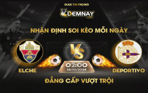 Link xem trực tiếp trận Elche vs Deportivo La Coruna, lúc 02h00 ngày 14/10/2024, Hạng 2 Tây Ban Nha