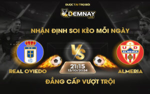 Link xem trực tiếp trận Real Oviedo vs Almeria, lúc 21h15 ngày 13/10/2024, Hạng 2 Tây Ban Nha