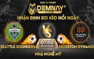 Link xem trực tiếp trận Seattle Sounders vs Houston Dynamo, lúc 07h50 ngày 29/10/2024, Nhà Nghề Mỹ