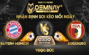 Link xem trực tiếp trận Bayern Munich vs Augsburg, lúc 02h30 ngày 23/11/2024, VĐQG Đức