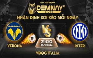 Link xem trực tiếp trận Hellas Verona vs Inter Milan, lúc 21h00 ngày 23/11/2024, VĐQG Italia