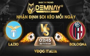 Link xem trực tiếp trận Lazio vs Bologna, lúc 02h45 ngày 25/11/2024, VĐQG Italia