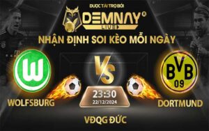 Link xem trực tiếp trận Wolfsburg vs Dortmund, lúc 23h30 ngày 22/12/2024, VĐQG Đức